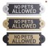 Solid Brass Sign No Pets Allowed - Thumbnail 1